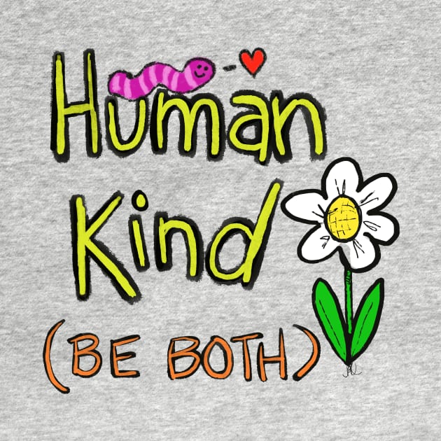 Human kind be both by wolfmanjaq